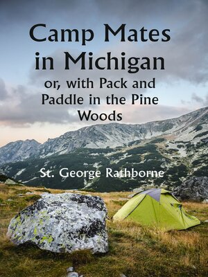 cover image of Camp Mates In Michigan
